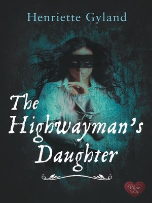 cover image of The Highwayman's Daughter